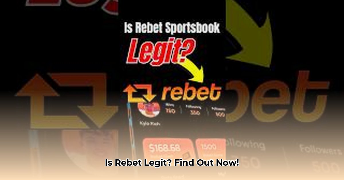 is-rebet-legit